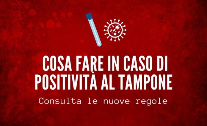 Cosa fare in caso di positività al tampone