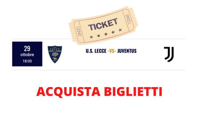 Biglietti Lecce - Juve